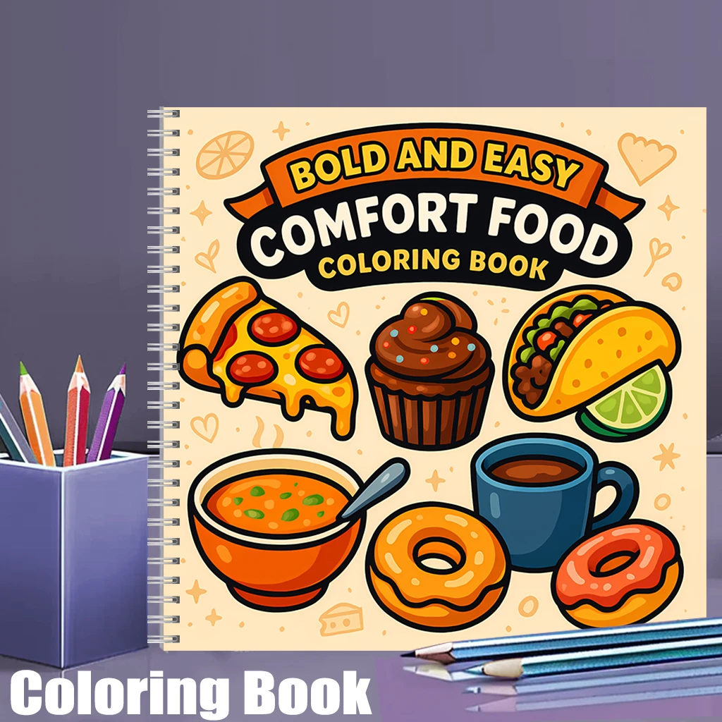 Food And Snacks Coloring Book Bold And Easy - Comfort Food Coloring Book for Adult
